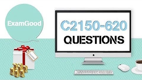 IBM C2150-620 Exam Questions,IBM C2150-620 Exam Dumps