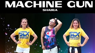 Machine Gun - Shaira Mindanao Dance Remix Selos Shaira
