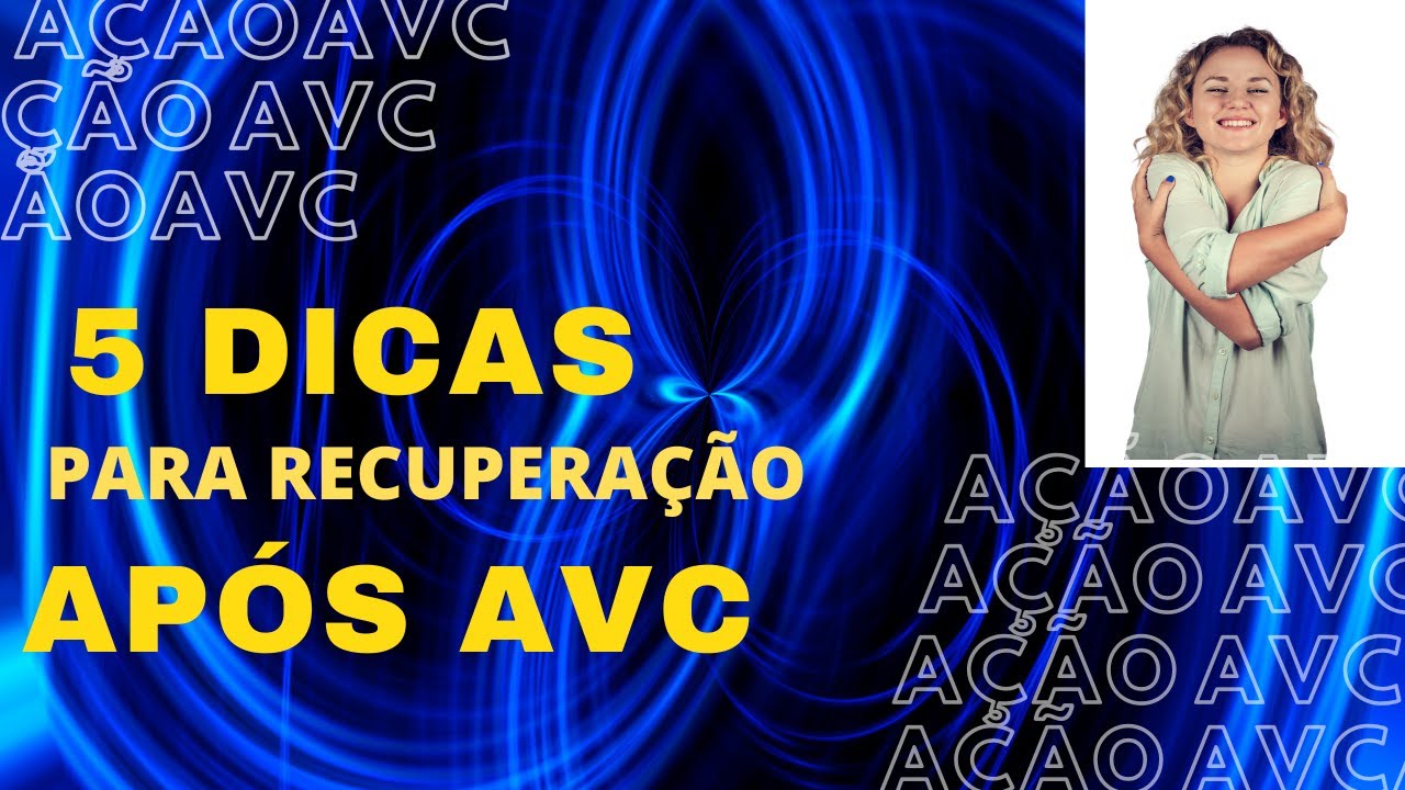 5 Dicas para a vida após o AVC