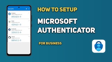 How to setup Microsoft Authenticator for Work