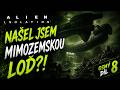 Našel jsem mimozemskou loď?!   Alien Isolation 8 díl