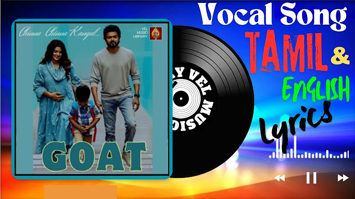 Goat / Chinna Chinna / Vocal Audio Song with Tamil & English  Lyrics