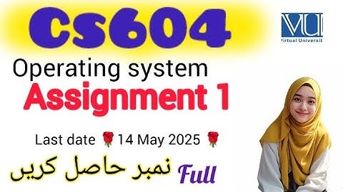 CS604 ASSIGNMENT 12025|| CS604 ASSIGNMENT 1 SOLUTION 2025#CS604P #assignment1  #2025