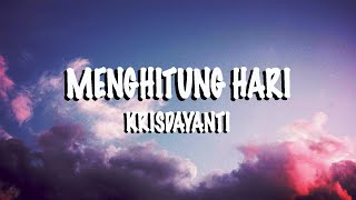 Krisdayanti - Menghitung Hari (Lyric |Lirik)
