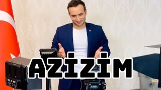 Azizim - Mehmet Hacıismailoğlu - Taner Akkuş