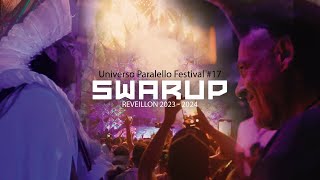Yawanawa & Swarup Reveillon Universo Paralello Festival 2023 - 2024