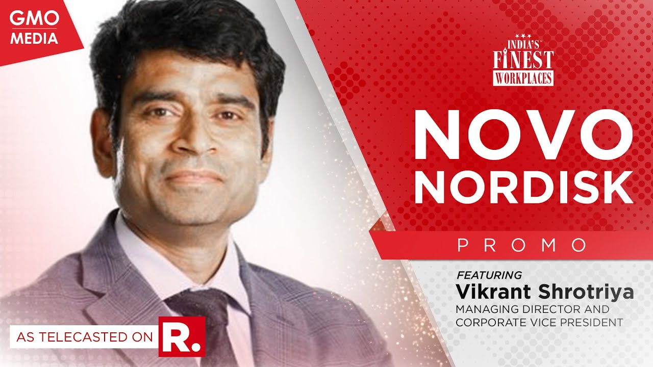 India's Finest Workplaces: Season 2 - Novo Nordisk India on Republic TV ...