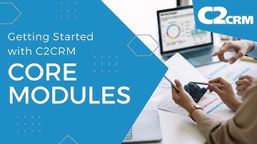 Core Modules of C2CRM - Company, Contact, and Activity