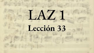 Solfeo LAZ 1 - Lección 33 - Audio con entonación y acompañamiento