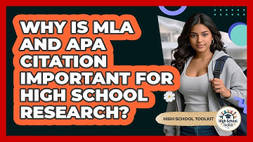Why Is MLA And APA Citation Important For High School Research? - High School Toolkit