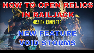 How To Open Relics in Railjack Missions | Warframe Void Storms