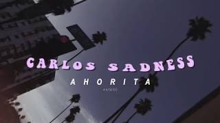 ahorita//carlos sadness//sub esp, ing