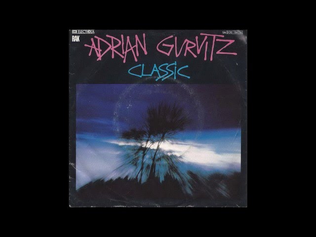 Adrian Gurvitz - 1982 - Classic - YouTube