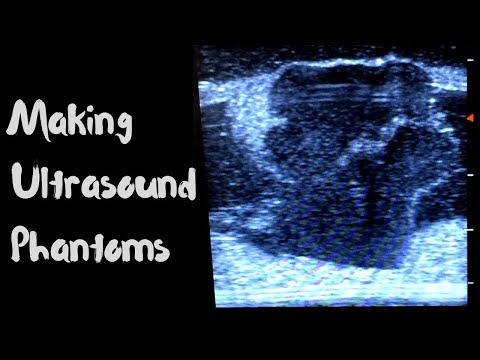 Making Ultrasound Phantoms!