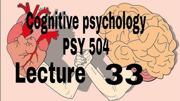 Psy504 short lectures 33 // Psychology hub // Cognitive psychology