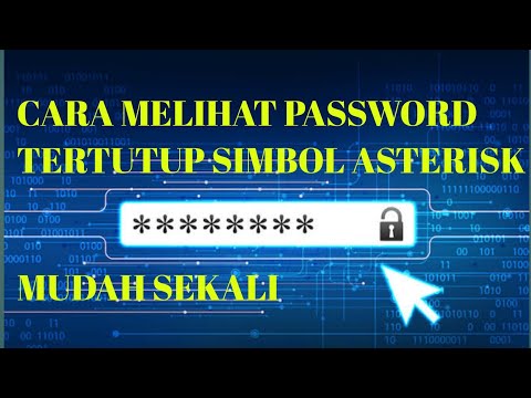 How to See Hidden Password❓Cara Melihat Password Yang Tersembunyi Dibalik Tanda Bulat di Browser