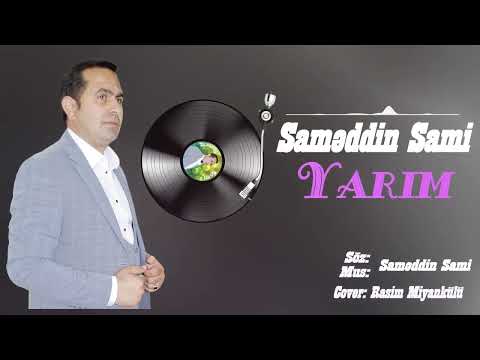 Sameddin Sami - Yarim (2023)