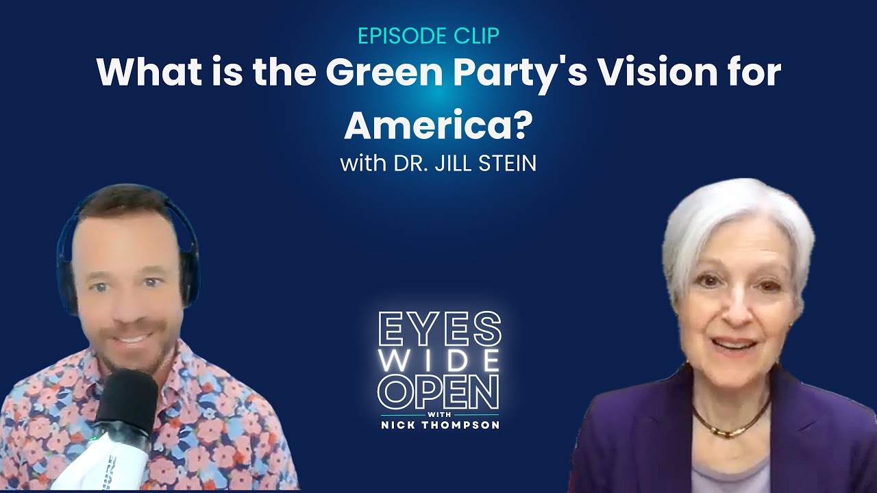 CLIP What is the Green Party's Vision for America? YouTube