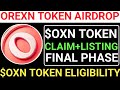 📢OREXN TOKEN AIRDROP✅$OXN TOKEN CLAIM+LISTING || NEW UPDATE📌ELIGIBILITY CRITERIA🔗