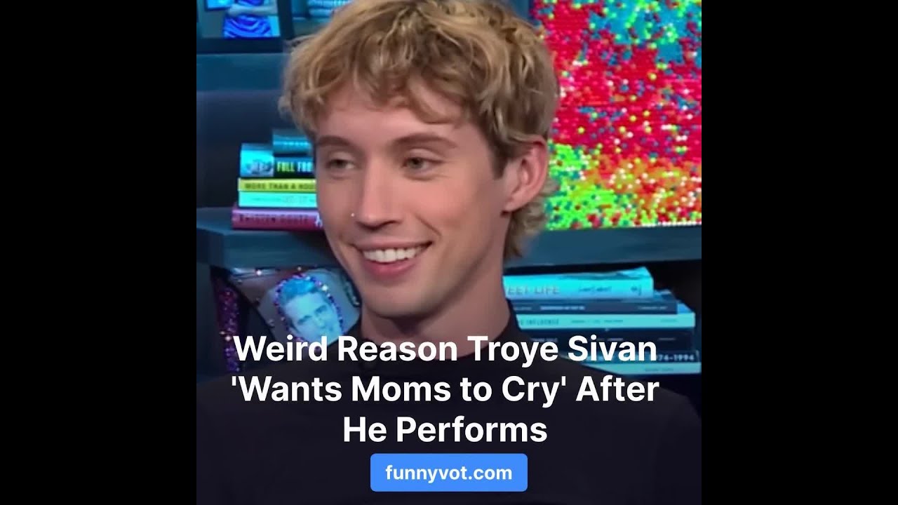 Weird Reason Troye Sivan 'Wants Moms to Cry' After He Performs YouTube