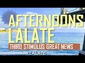 FINALLY TOMORROW!! $1400 THIRD STIMULUS CHECK 3 & THIRD STIMULUS PACKAGE UPDATE | AFTERNOONS LALATE