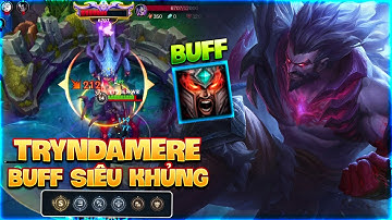 LMHT TỐC CHIẾN | TRYNDAMERE TỐC CHIẾN BUFF SIÊU KHỦNG FULL OPTION | GAMEPLAY