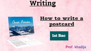 Writing ✍️ How to write a postcard ? 1st Bac