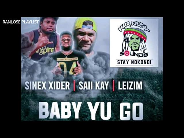 Sinex Xider - BABY YU GO (feat. Saii Kay & Leizim) PNG Music 2021