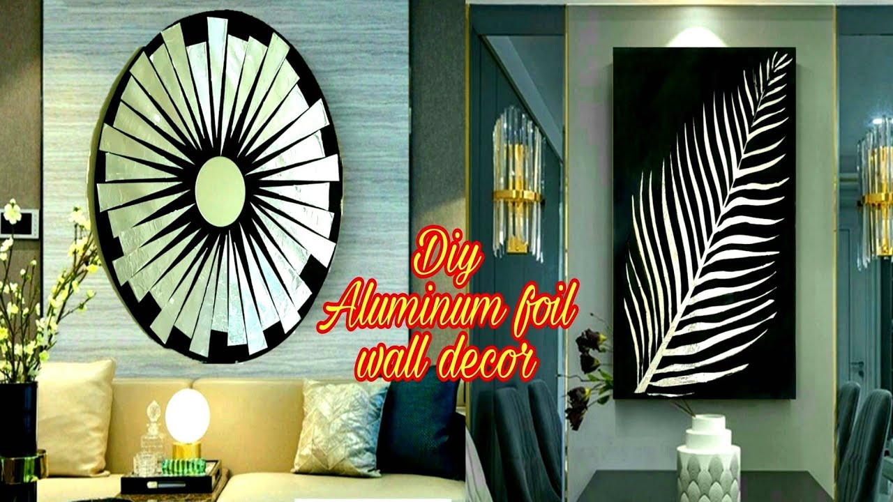 Quick Aluminum foil wall decor DIY craft ideas art and craft diy