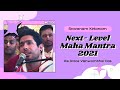 Next level maha mantra 2021   hg vishwambhar das sravanamkirtanam