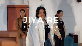 Jiya Re - MTV Unplugged | Dance Cover | Jab Tak Hai Jaan | Neeti Mohan | A. R. Rahman