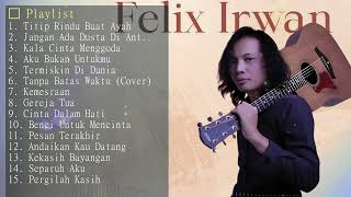 Felix Irwan Akustik  Jangan Ada Dusta Diantara Kita  Playlist Tanpa Iklan