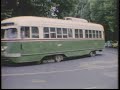 Philadelphia Trolleys - Part Two - From PTC to SEPTA