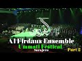 Al Firdaus Ensemble Live In Sarajevo Part 2 My Umma Festival الجزء 2 فرقة الفردوس مهرجان أمتي