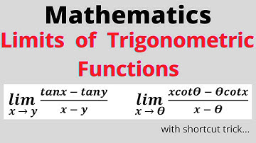 LIMITS (PART - 3) OF TRIGONOMETRIC FUNCTIONS USING STANDARD FORMULAS  |Mathematics