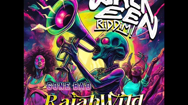 RajahWild - Gone Bad (Official Audio)