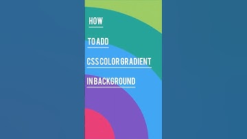How to Add a CSS Color Gradient in Background - Easy Tutorial #css3 #colorgradient