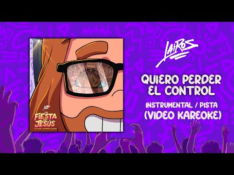 Quiero perder el control - 🔥 ( Instrumental / Pista ) 🔥 - !!! Video kareoke !!!