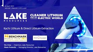 Lake Resources NL (ASX: LKE) (OTCQB: LLKKF) Webcast | Planet MicroCap Showcase 2022