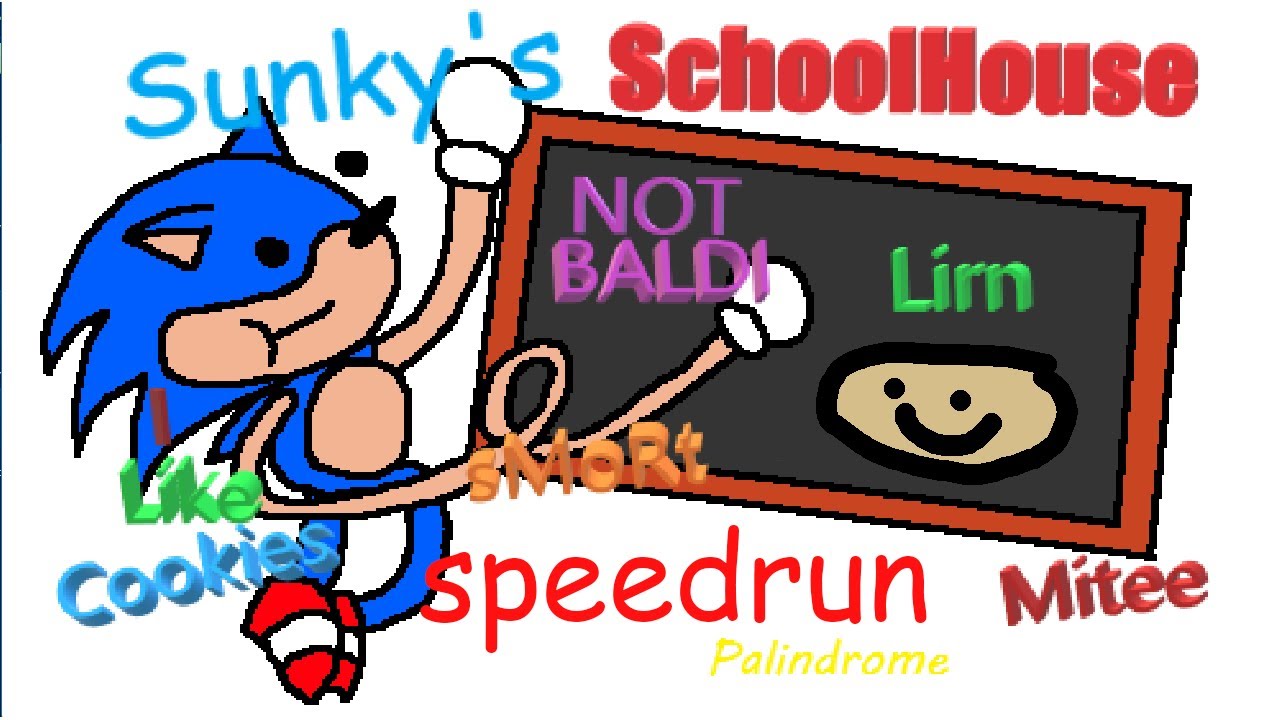 Any% in 12:00.150 by FilledOutField - Sunky's Schoolhouse - Speedrun
