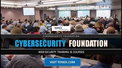 Cybersecurity Foundation , Cybersecurity Training Courses : Tonex Training