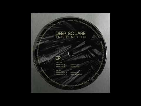 Deep Square - Insulation (Seb Zito Remix)