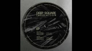 Deep Square - Insulation (Seb Zito Remix)