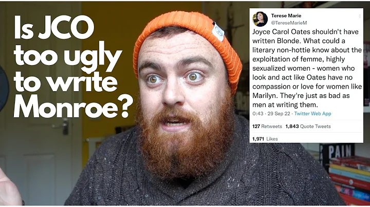 Joyce Carol Oates too ugly to write Marilyn Monroe...