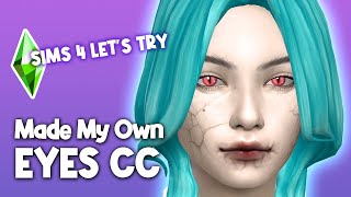 How to Create AN EYE CC || Wym's Sims 4 Let's Try ✨
