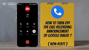 How to Disable/Turn Off Call Recording Announcement of Google Dialer (Non-Root) 100% Working Method