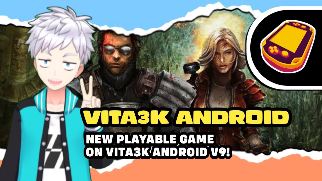 VITA3K ANDROID V9 - NEW PLAYABLE GAME ON VITA3K ANDROID V9! - YouTube