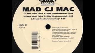 Mad CJ Mac ‎-- Come And Take A Ride Intrumental) HQ