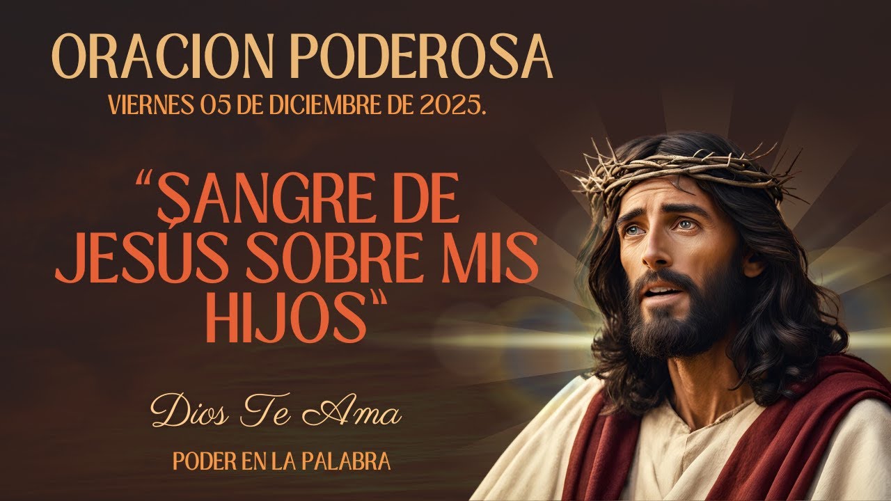 Oracion Poderosa “Cubre a Tus Hijos con la Sangre de Cristo” - YouTube