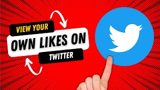 How To View Your Own Likes On Twitter & Remove Them 2022 screenshot 4